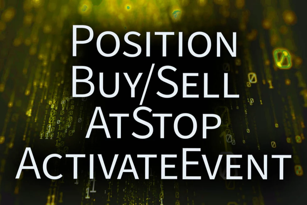 PositionBuyAtStopActivateEvent & PositionSellAtStopActivateEvent